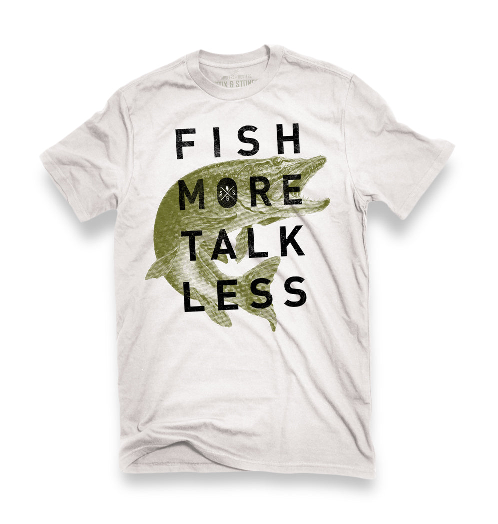TALK LESS PIKE